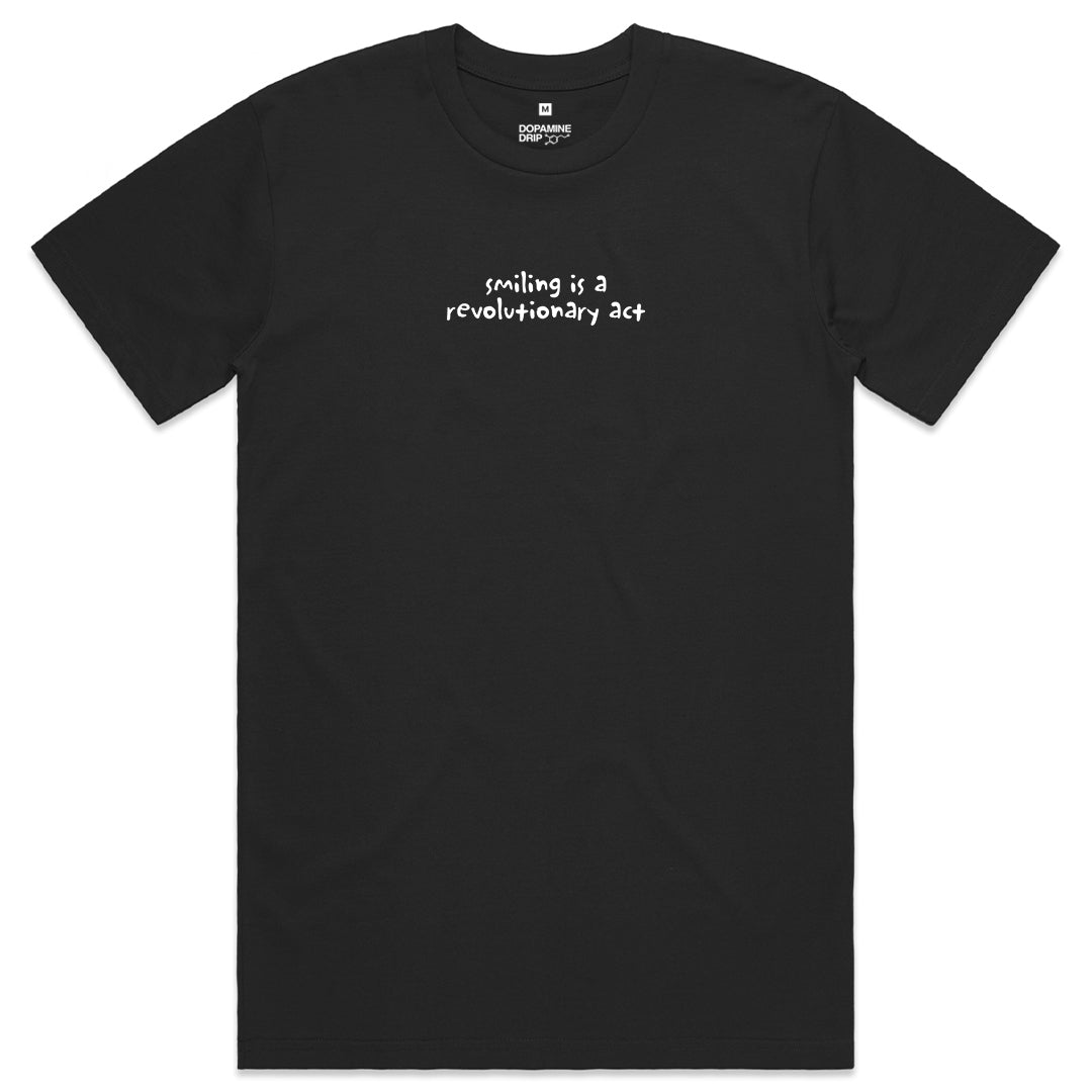 Smiling Is A Revolutionary Act Tee